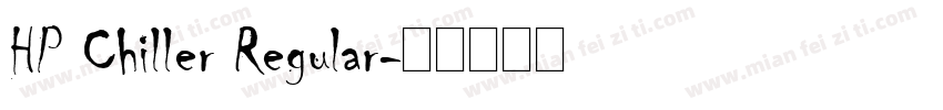 HP Chiller Regular字体转换